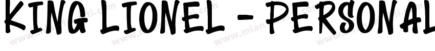 King Lionel - Personal Use字体转换